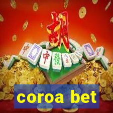 coroa bet